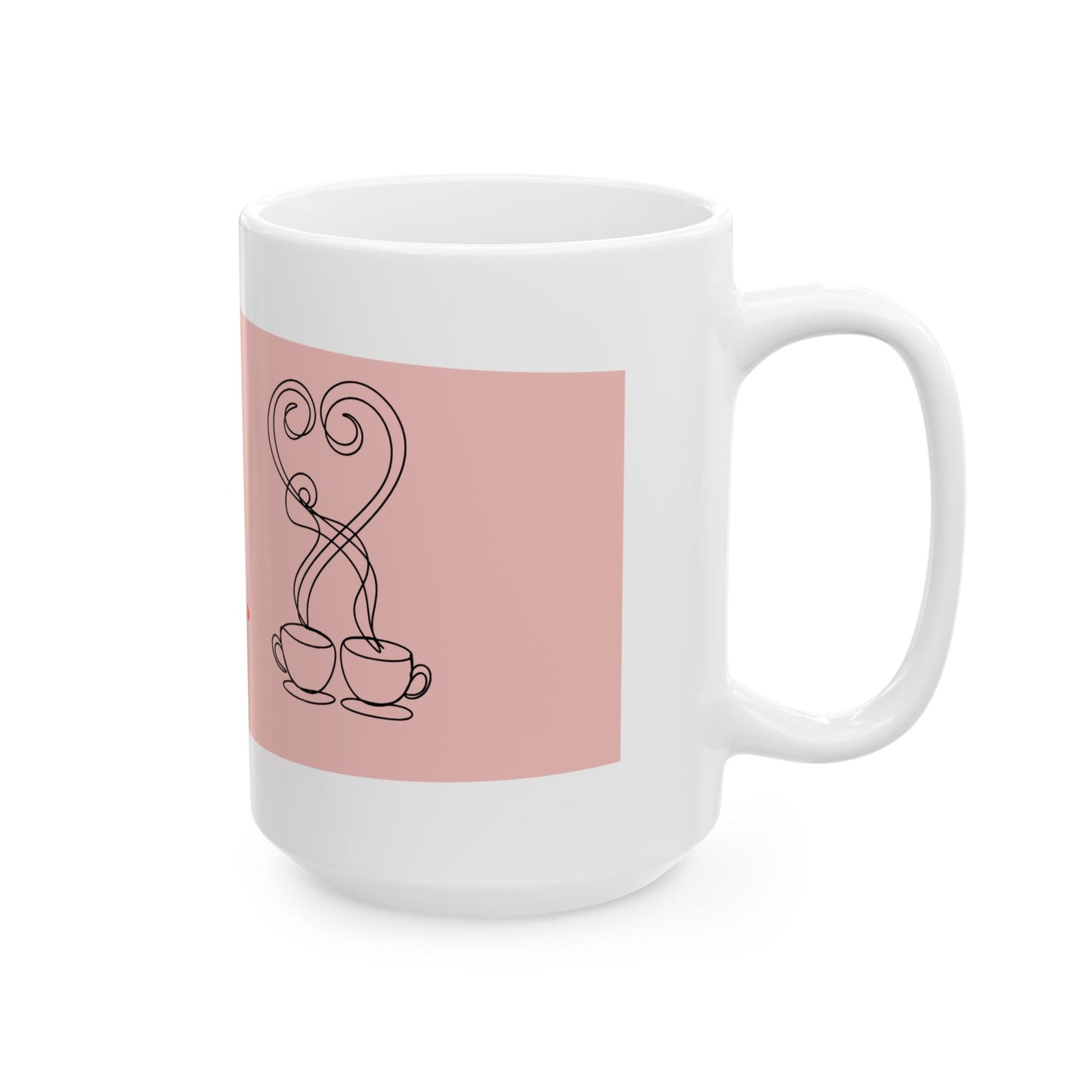 "I Still Pour Two Cups" Memorial Coffee Mug Pink