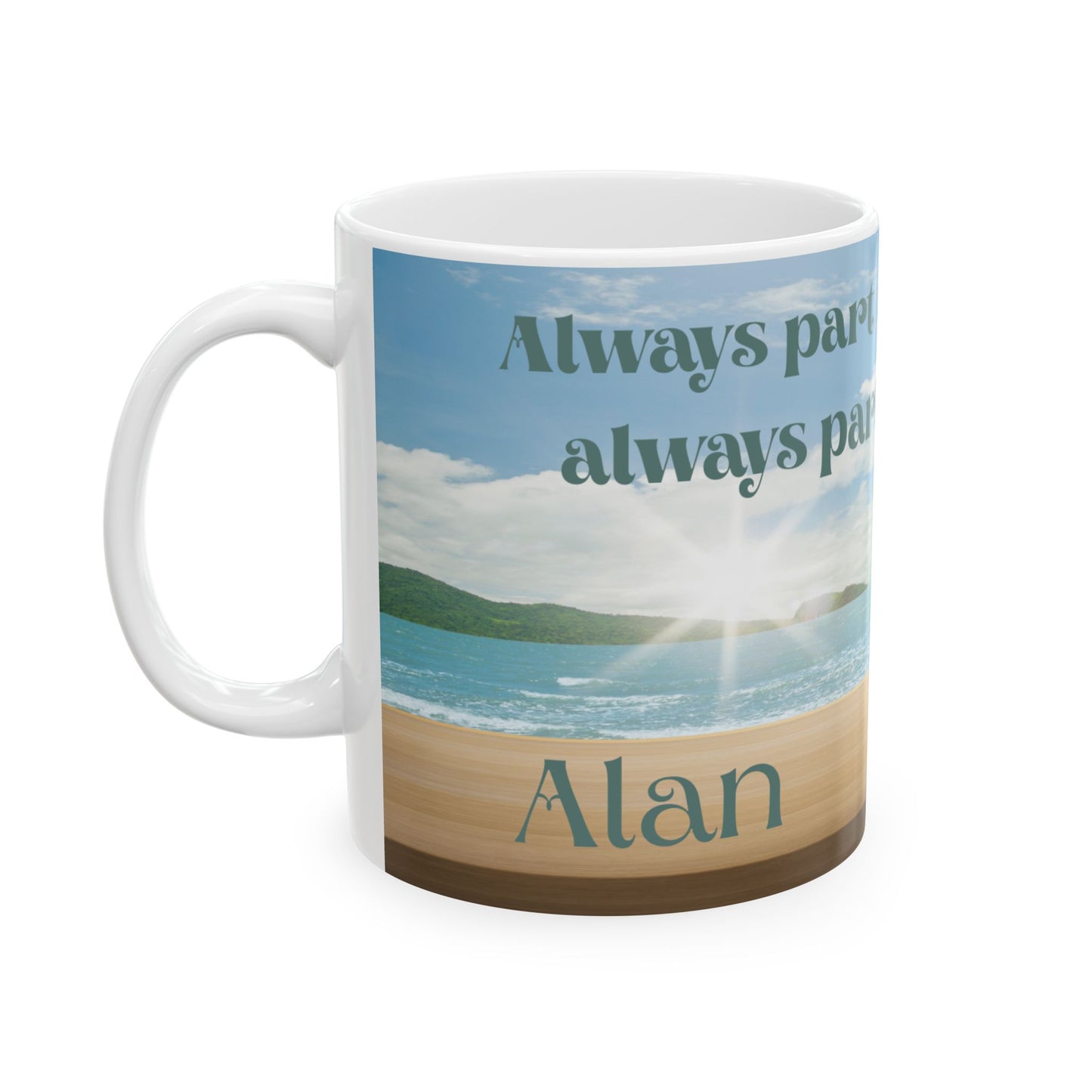 Always Part of My Morning, Always Part of My Heart Blue – Personalized Memorial Mug