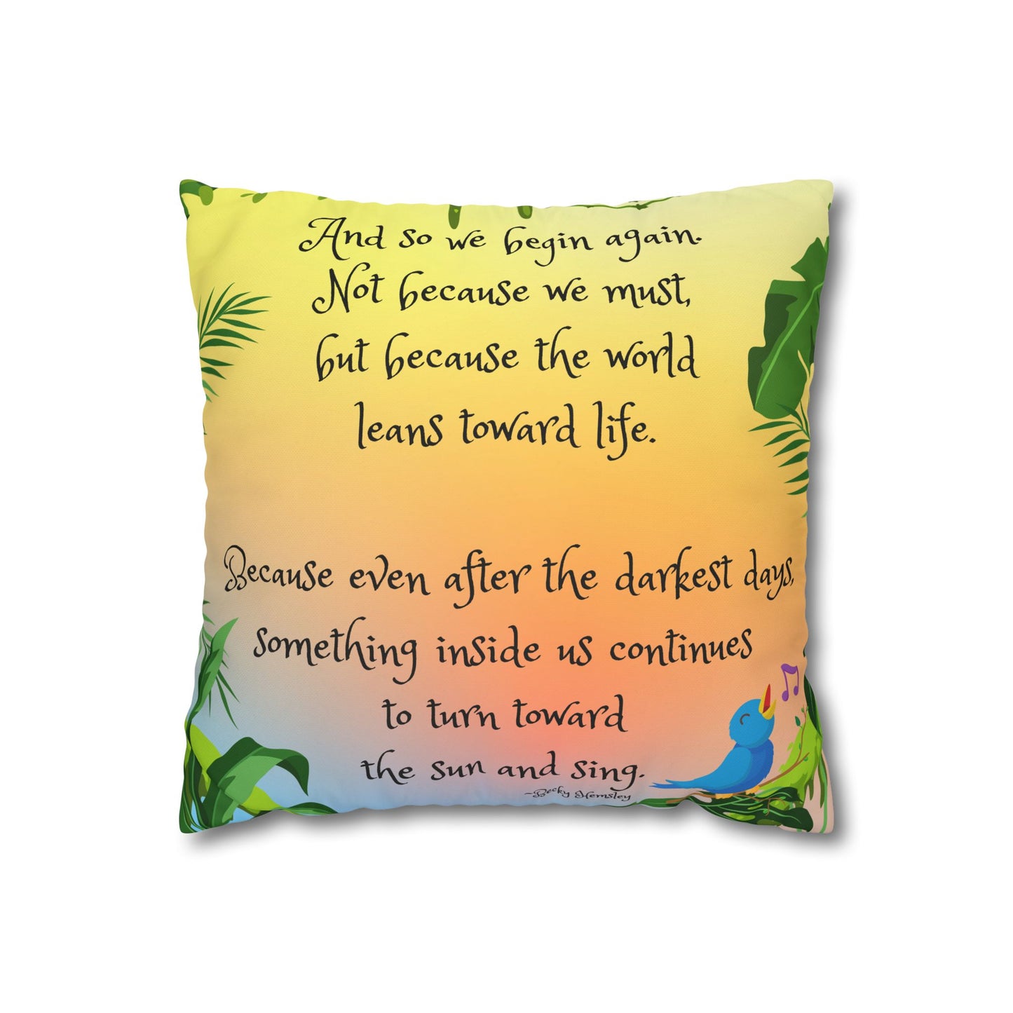 "And So We Begin Again" Grief Support Pillow