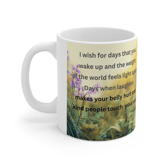 Coffee Mug - I wish for days