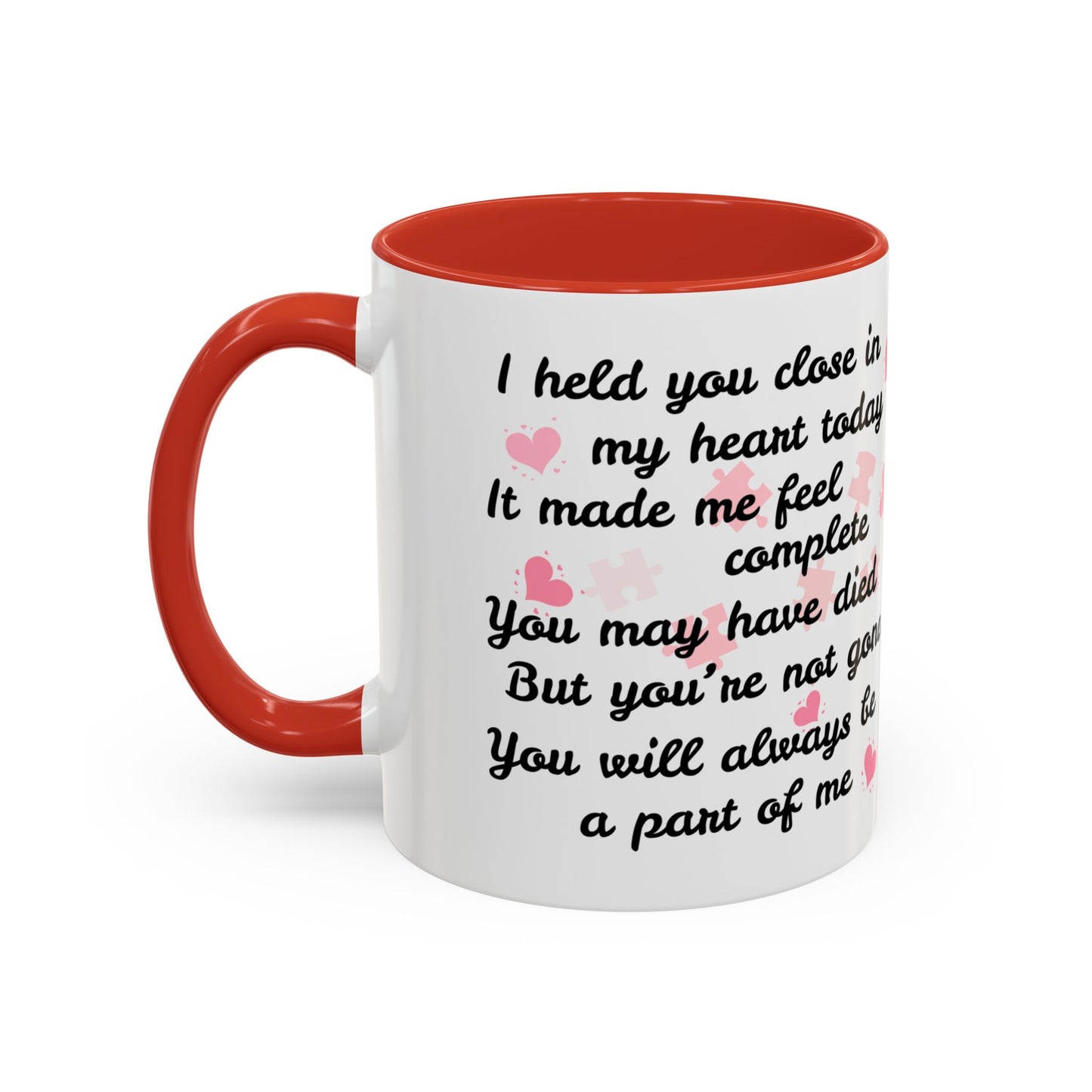 'Forever a Part of Me' Remembrance Mug (11, 15oz)