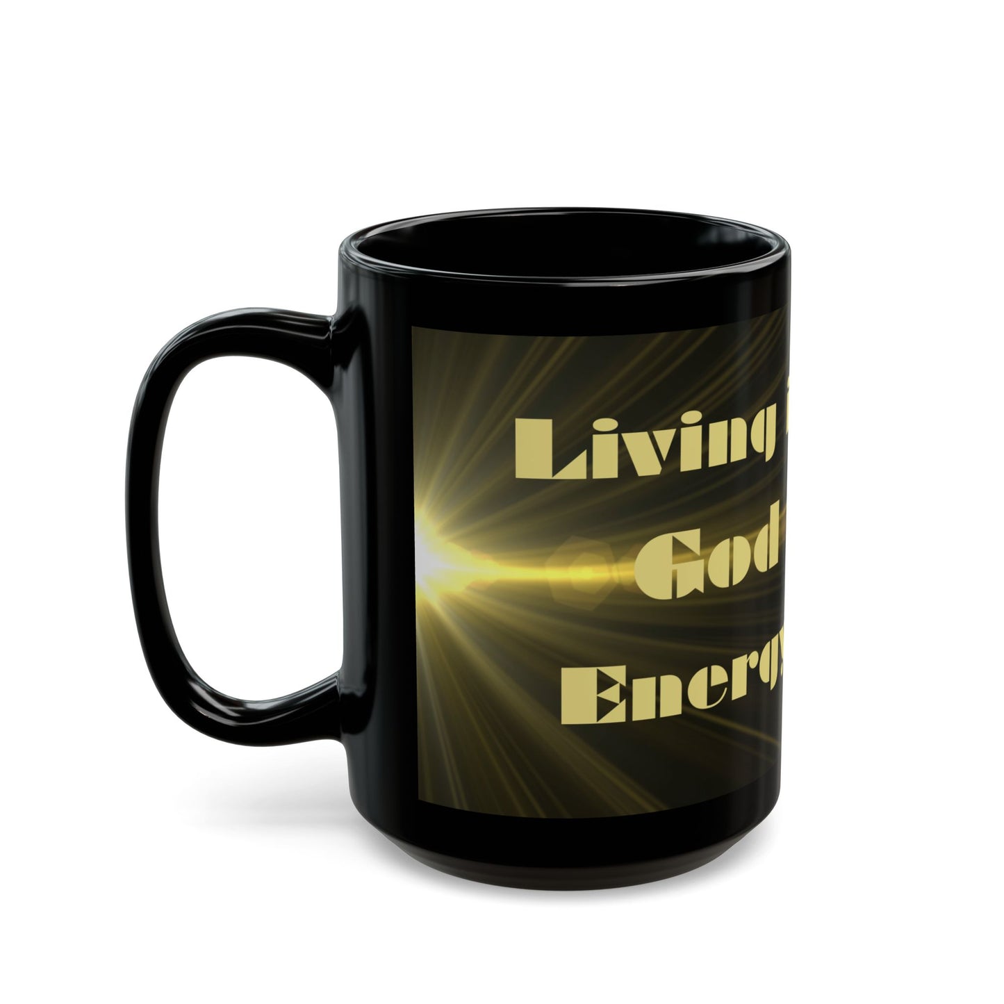 Living in God Energy – Black Mug 11 oz/15oz