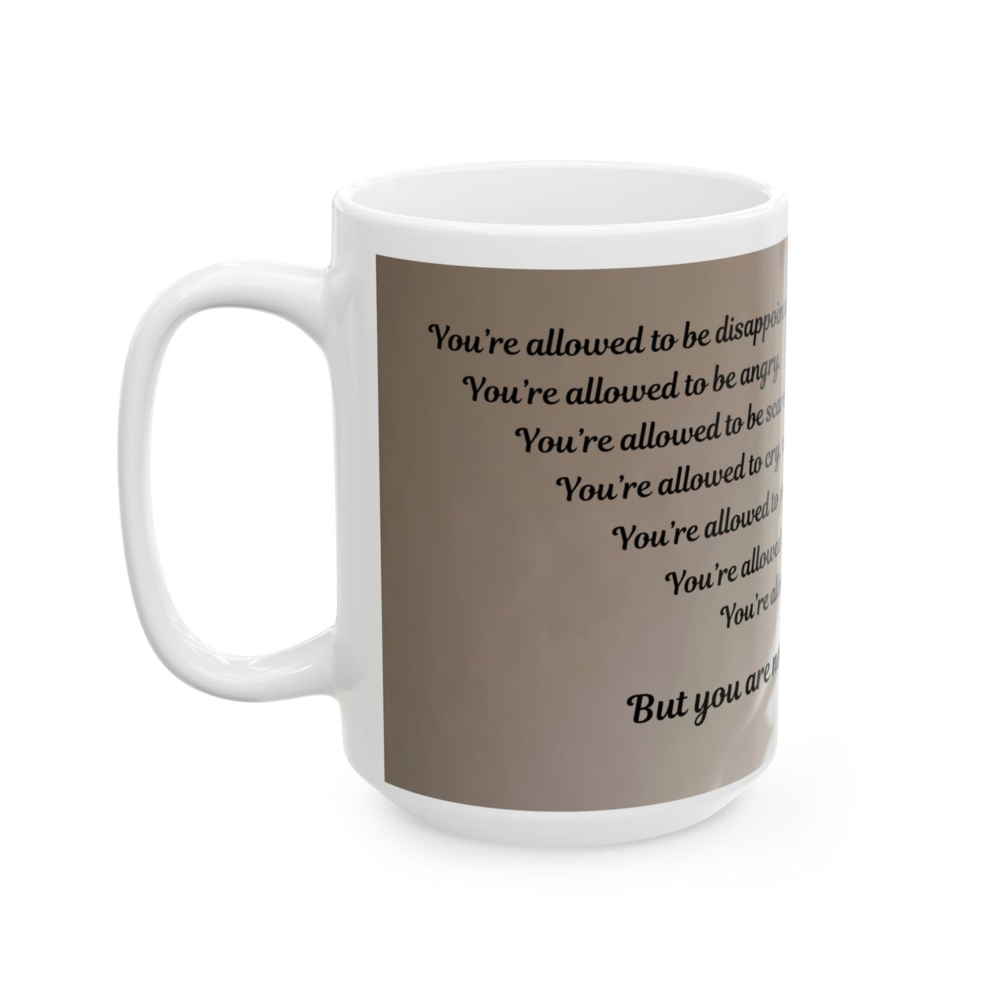 'You're Allowed' Resilience Mug 11oz/15oz