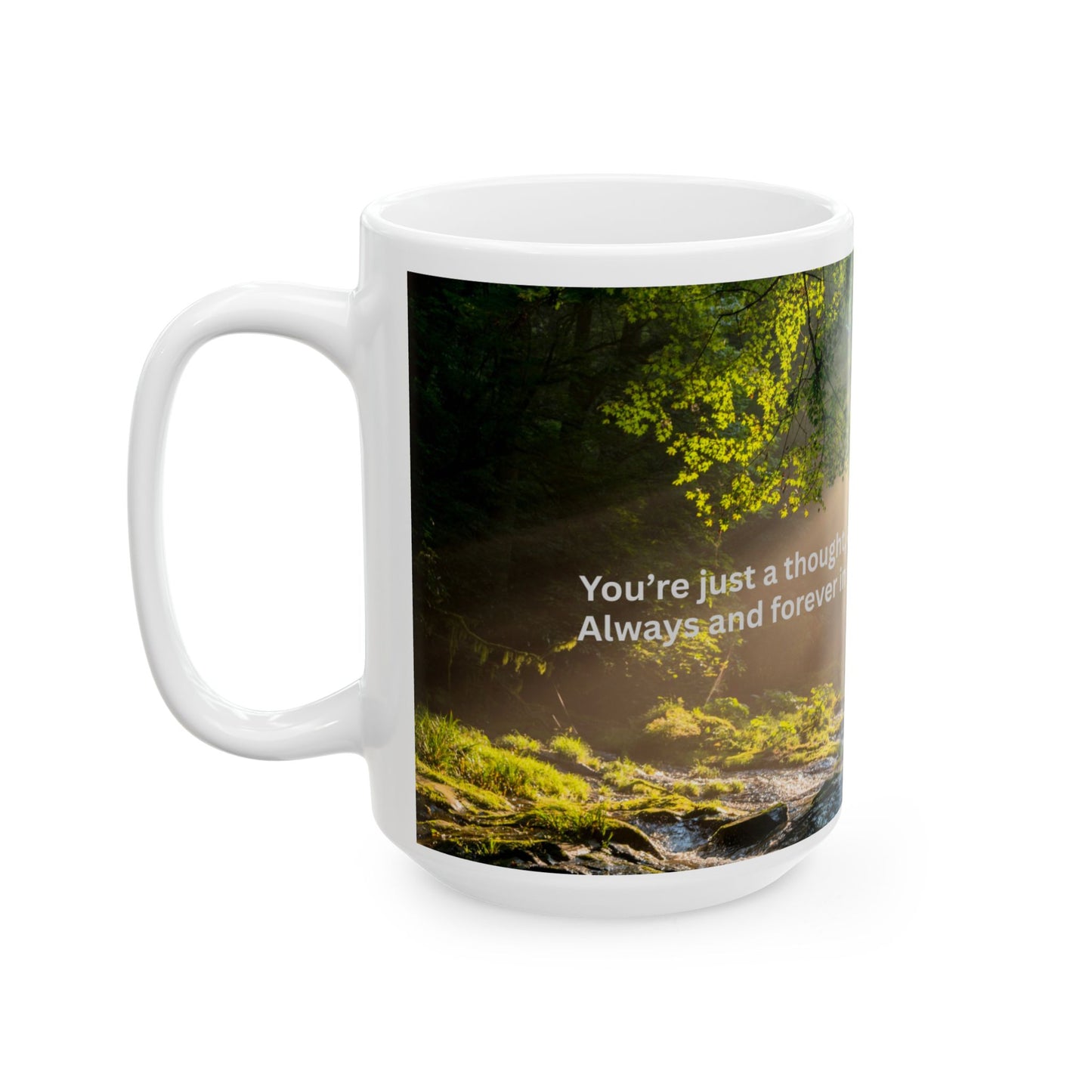 'Always and Forever' Remembrance Mug 11oz, 15oz