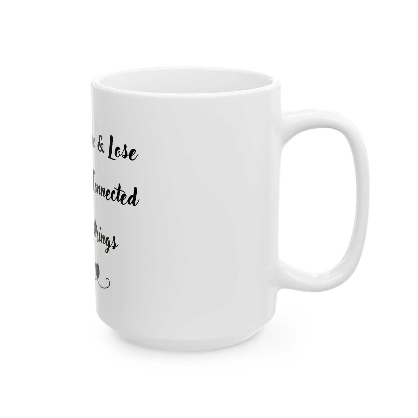 “Connected by Heartstrings” Memorial Coffee Mug
