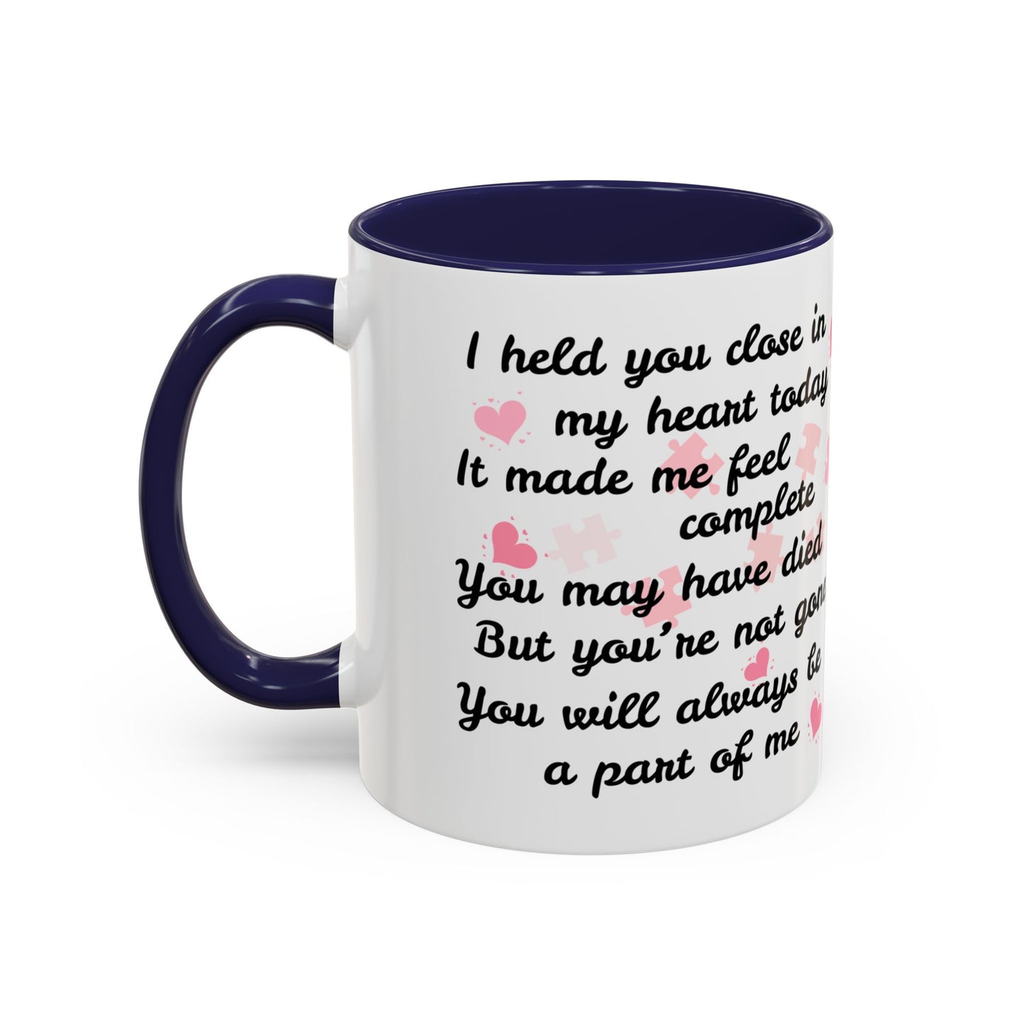 'Forever a Part of Me' Remembrance Mug (11, 15oz)
