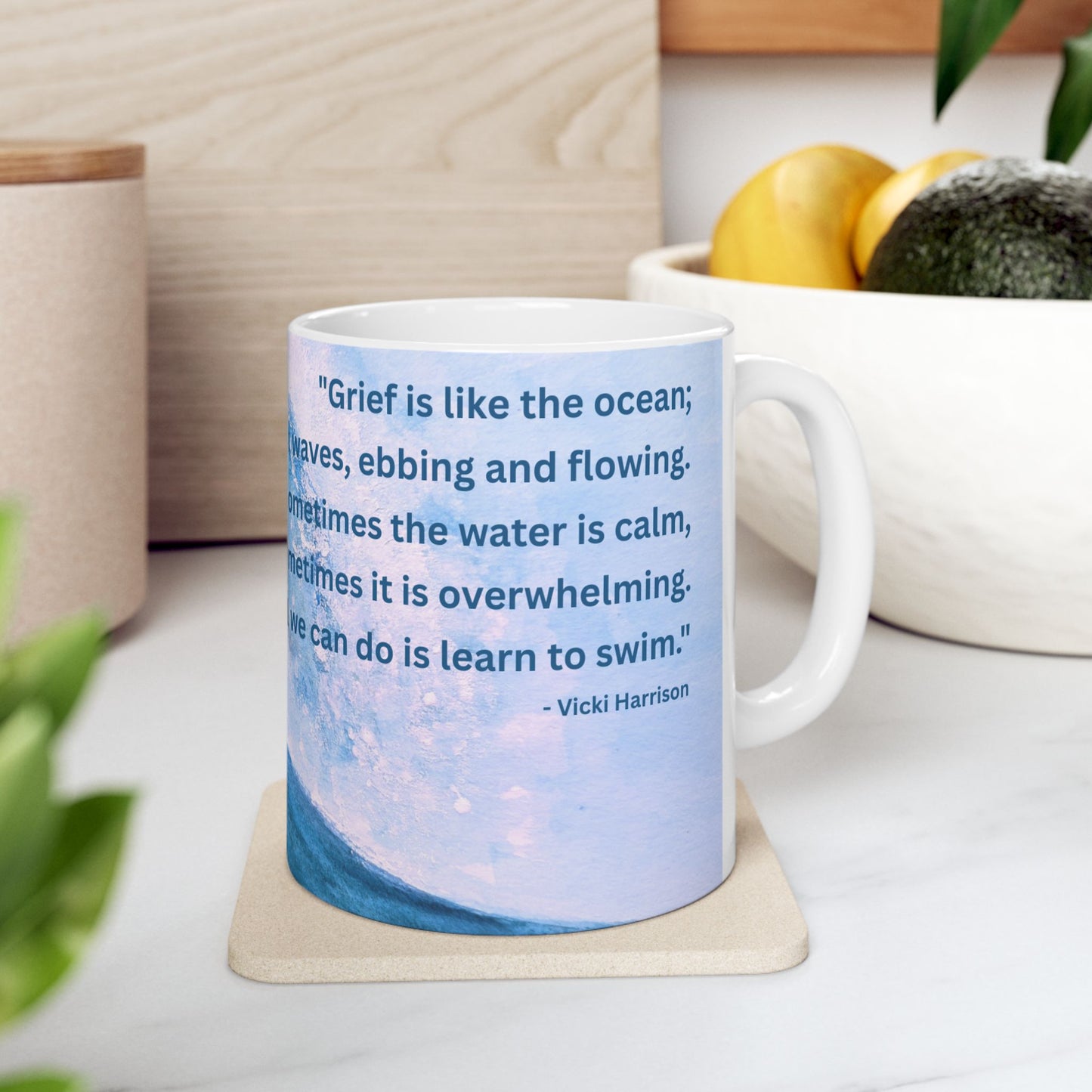 Grief Is Like The Ocean Mug 11oz/15oz