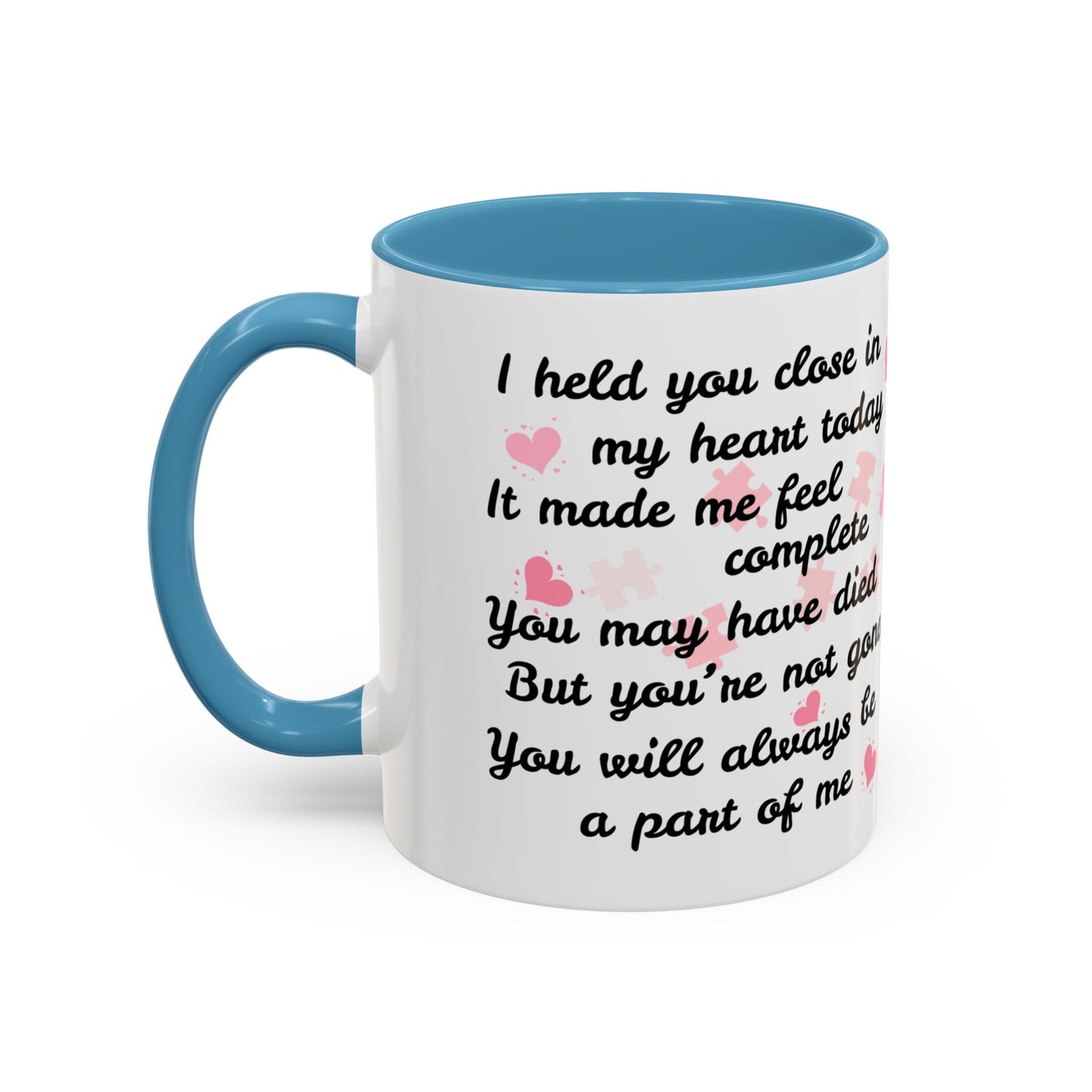 'Forever a Part of Me' Remembrance Mug (11, 15oz)