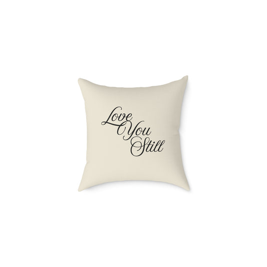 Love You Still – Memorial Pillow