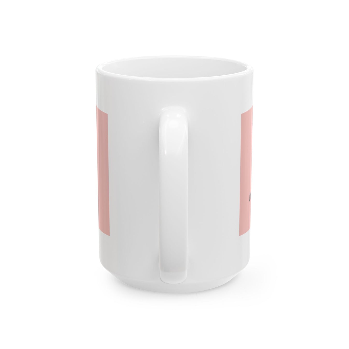 "I Still Pour Two Cups" Memorial Coffee Mug Pink