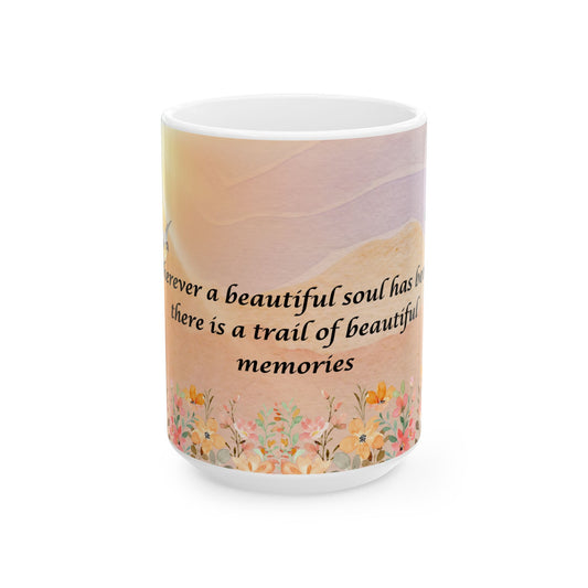 Trail of Beautiful Memories – Memorial Mug  11oz, 15 oz